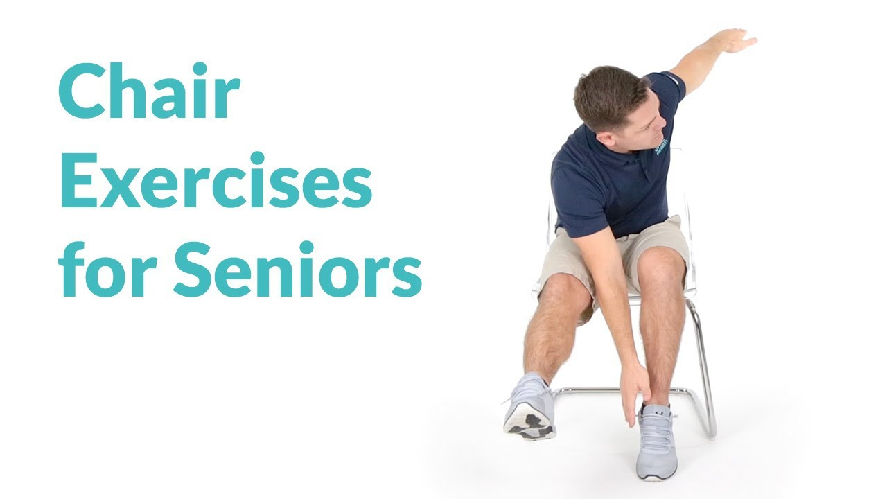 17 Chair Exercises For Seniors Elderly YouTube