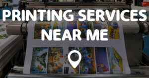 PRINTING SERVICES NEAR ME Points Near Me